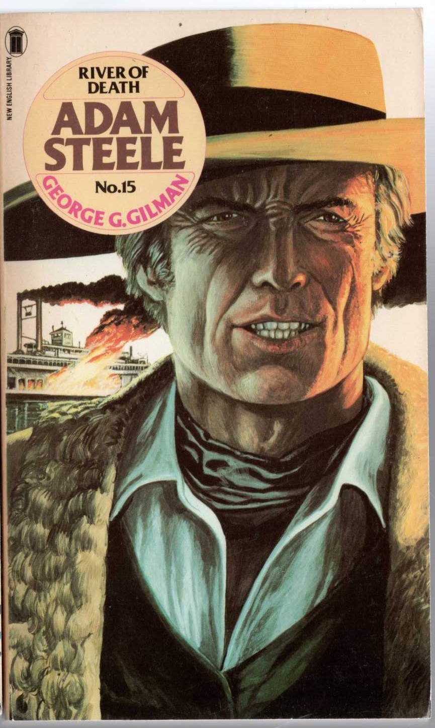 George G. Gilman  ADAM STEELE 15: RIVER OF DEATH front book cover image