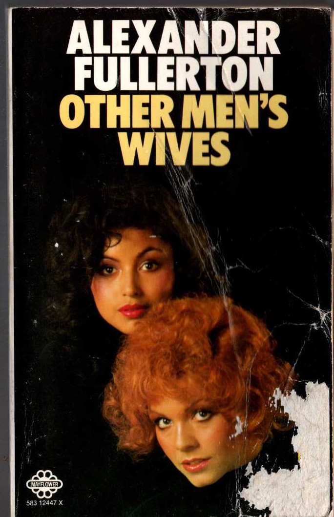 Alexander Fullerton  OTHER MEN'S WIVES front book cover image