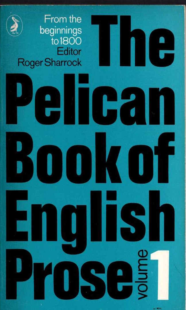 Roger Sharrock (edits) THE PELICAN BOOK OF ENGLISH PROSE. Volume 1. From the beginnings to 1800 front book cover image