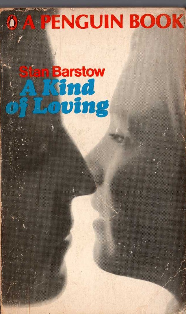 Stan Barstow  A KIND OF LOVING front book cover image