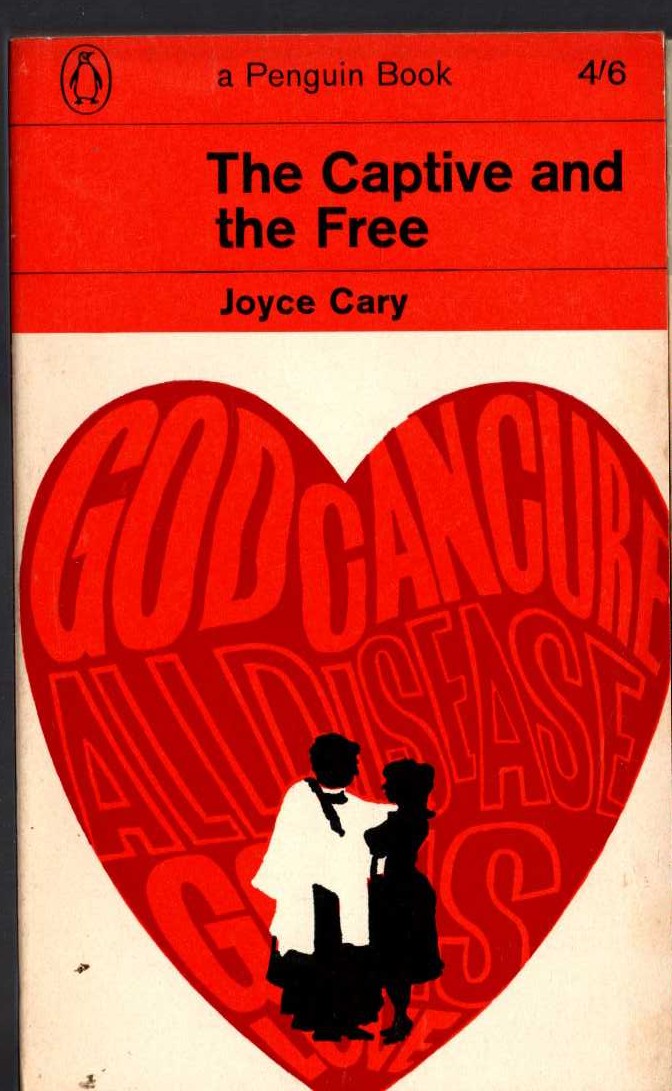 Joyce Cary  THE CAPTIVE AND THE FREE front book cover image