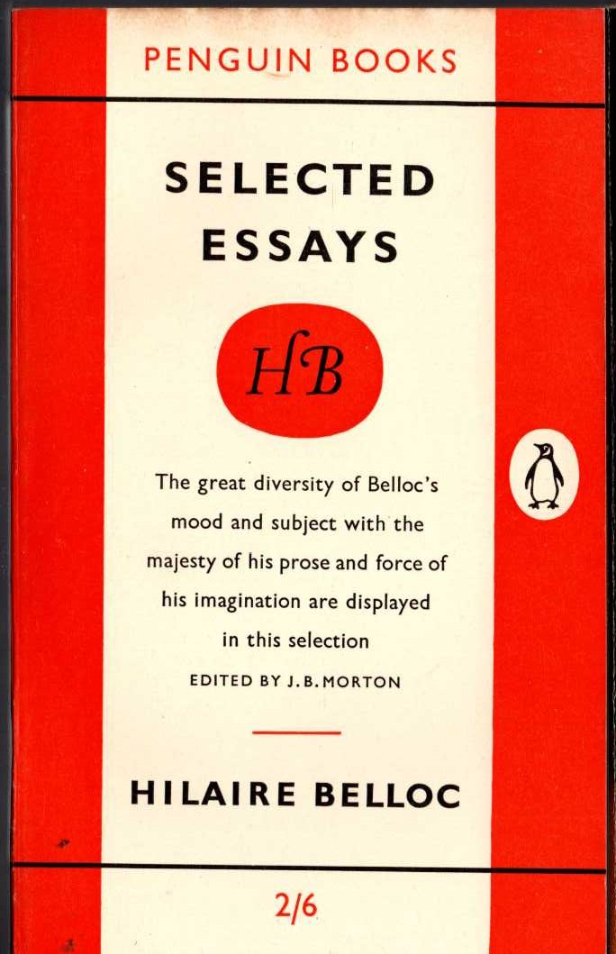 Hilaire Belloc  SELECTED ESSAYS front book cover image