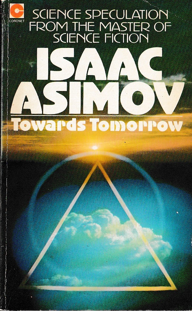 Isaac Asimov (Non-fiction) TOWARDS TOMORROW front book cover image