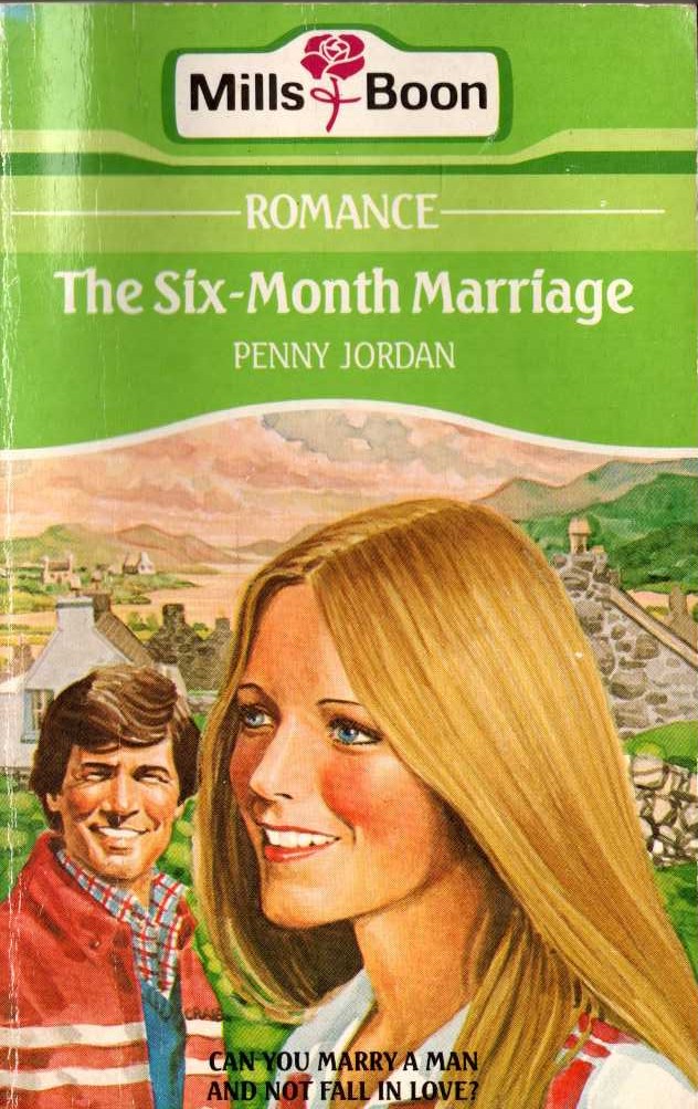 Penny Jordan  THE SIX-MONTH MARRIAGE front book cover image