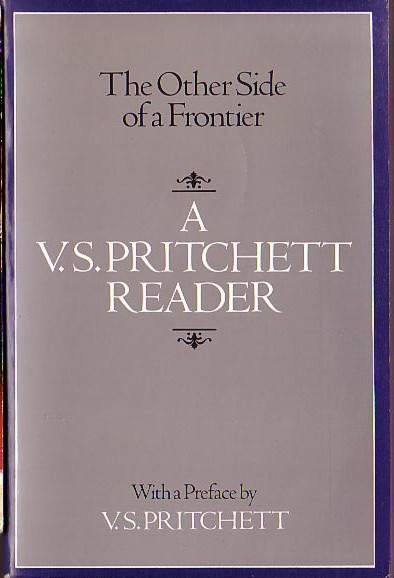 V.S. Pritchett  THE OTHER SIDE OF A FRONTIER: A V.S.PRITCHETT READER front book cover image