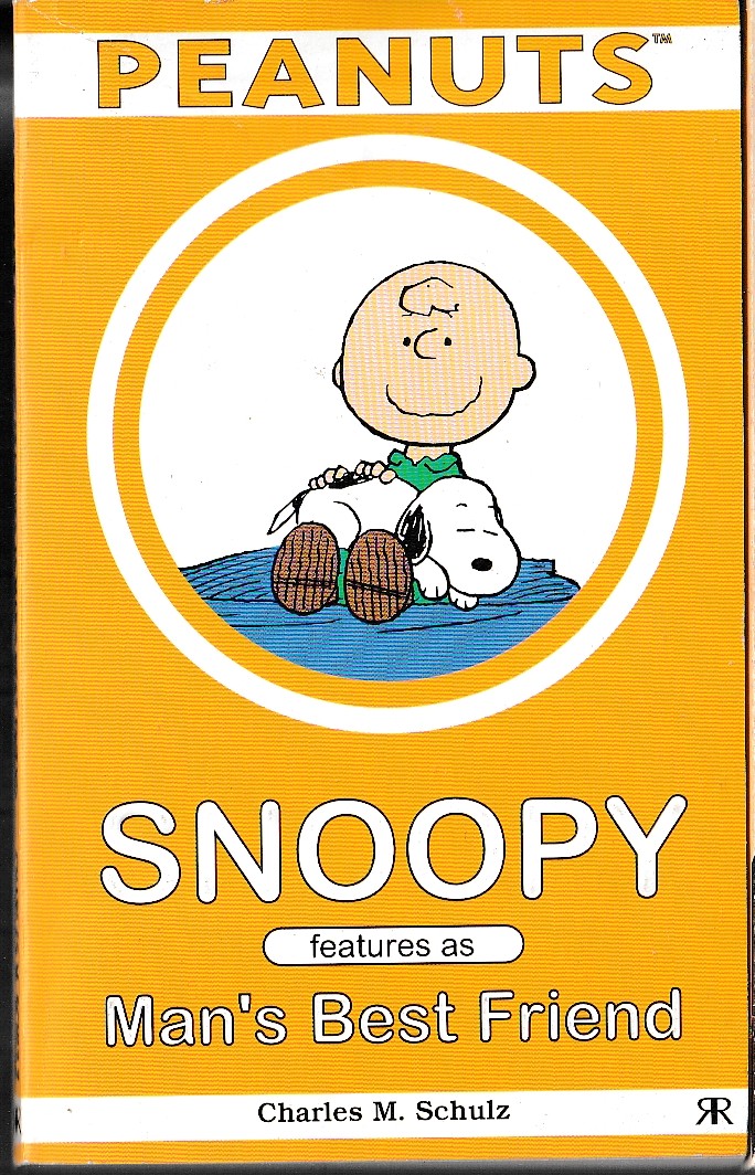 Charles M. Schulz  SNOOPY FEATURES AS MAN'S BEST FRIEND front book cover image