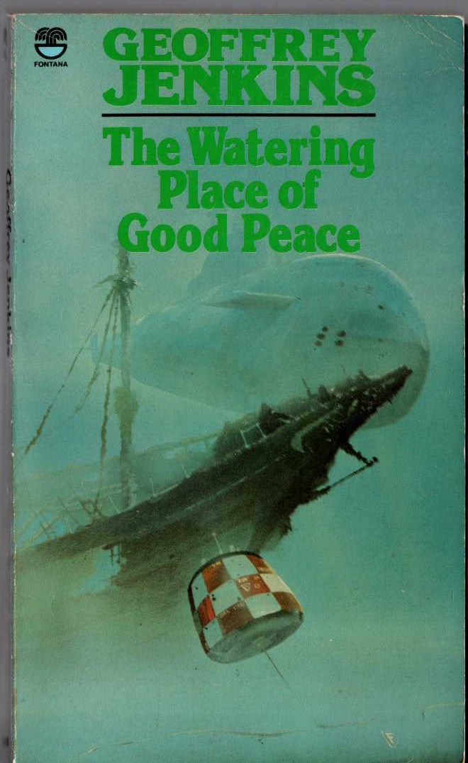 Geoffrey Jenkins  THE WATERING PLACE OF GOOD PEACE front book cover image