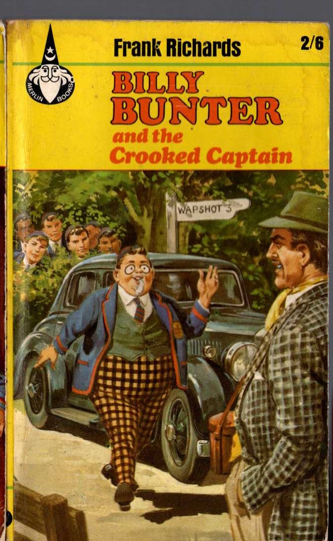 Frank Richards  BILLY BUNTER AND THE CROOKED CAPTAIN front book cover image