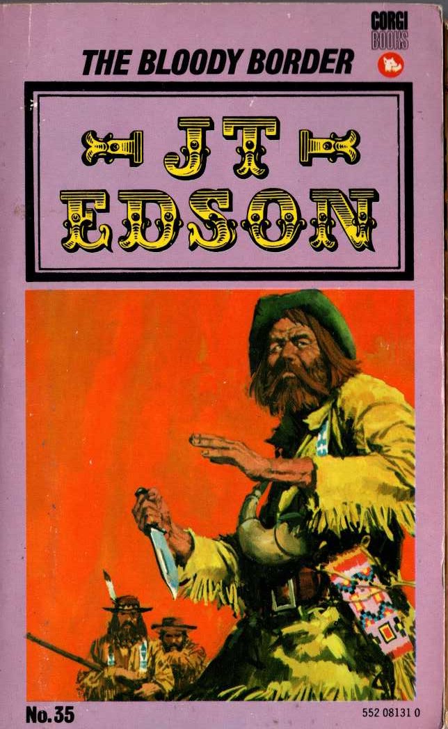 J.T. Edson  THE BLOODY BORDER front book cover image