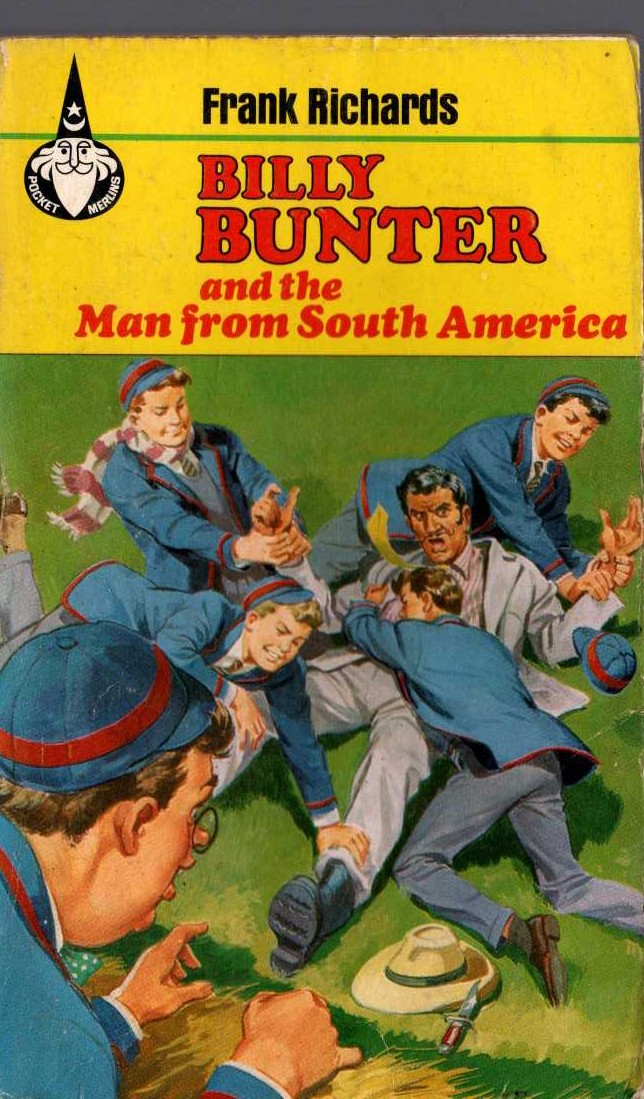 Frank Richards  BILLY BUNTER AND THE MAN FROM SOUTH AMERICA front book cover image