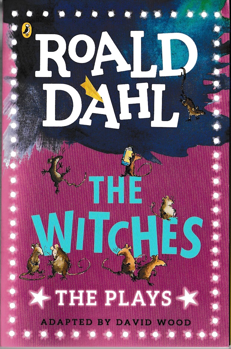 Roald Dahl  THE WITCHES. The Plays [Roald Dahl] front book cover image