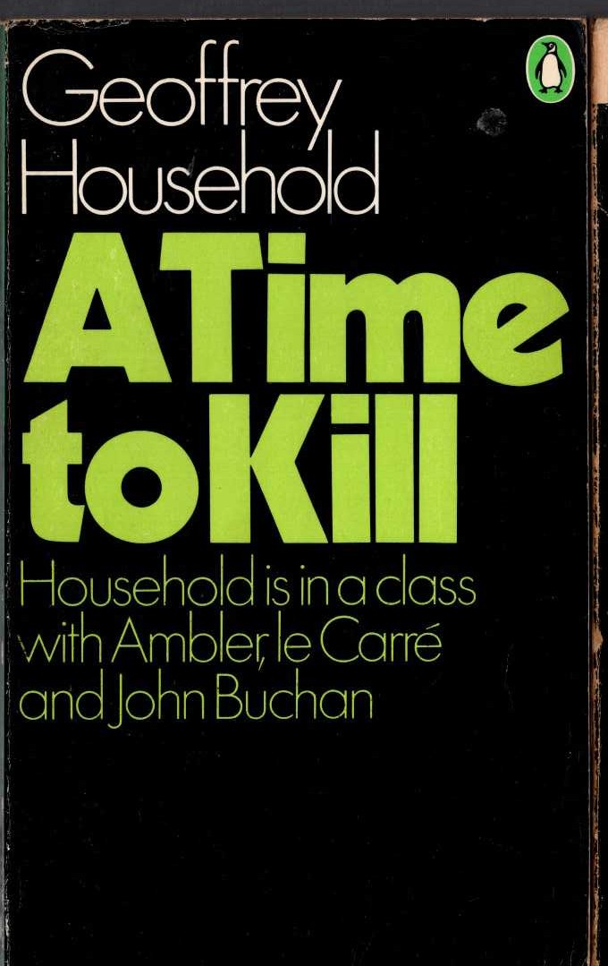 Geoffrey Household  A TIME TO KILL front book cover image