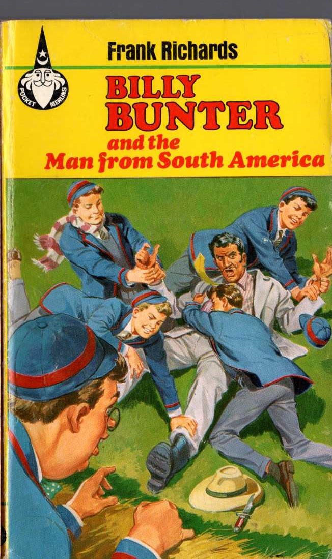 Frank Richards  BILLY BUNTER AND THE MAN FROM SOUTH AMERICA front book cover image