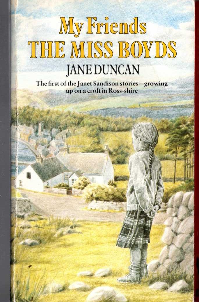Jane Duncan  MY FRIENDS THE MISS BOYDS front book cover image