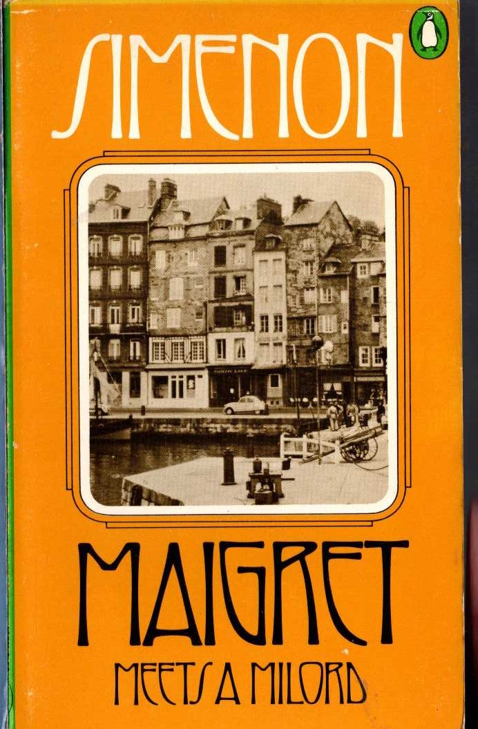 Georges Simenon  MAIGRET MEETS A MILORD front book cover image