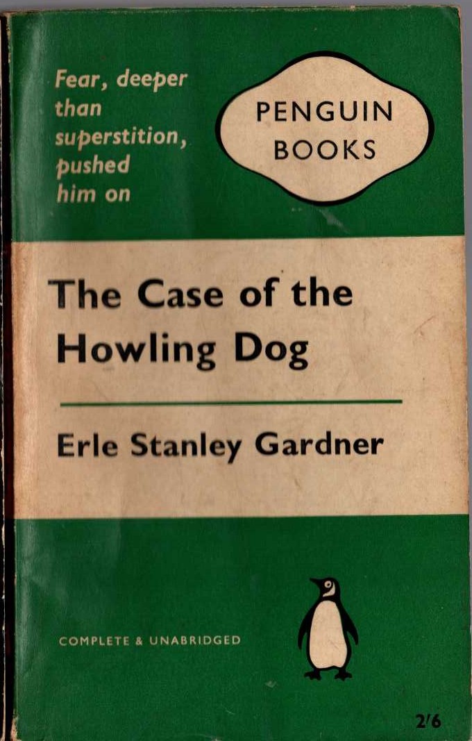 Erle Stanley Gardner  THE CASE OF THE HOWLING DOG front book cover image