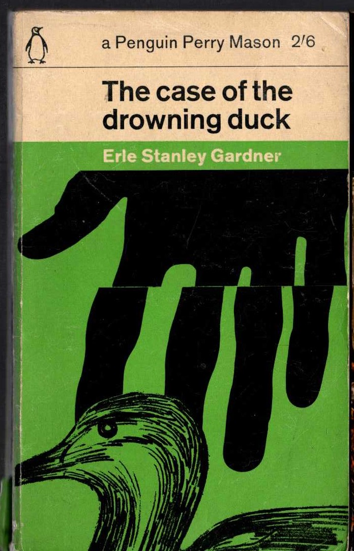 Erle Stanley Gardner  THE CASE OF THE DROWNING DUCK front book cover image