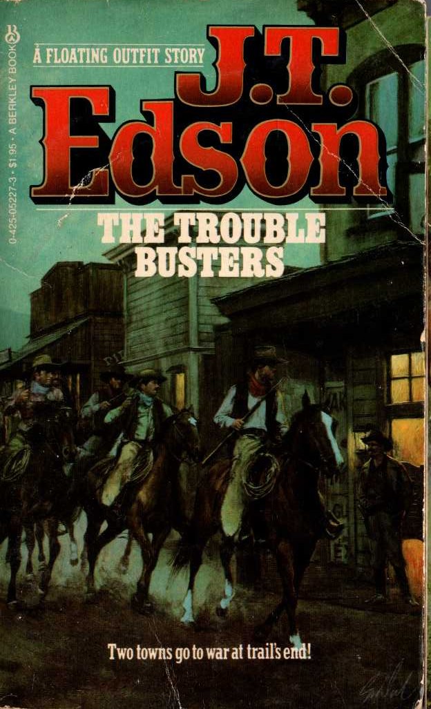 J.T. Edson  THE TROUBLE BUSTERS front book cover image