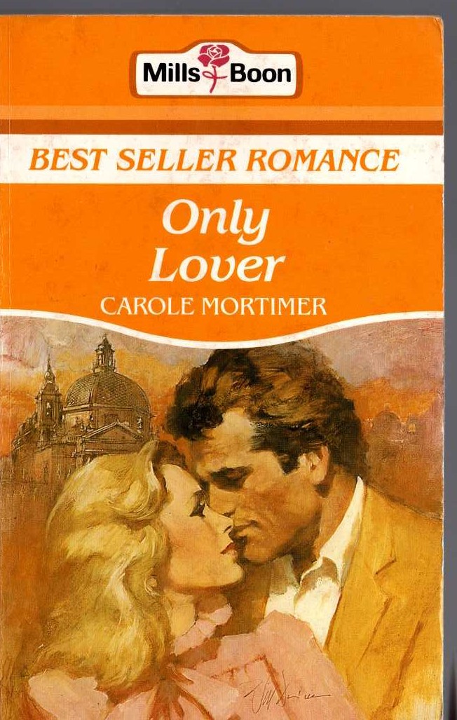 Carole Mortimer  ONLY LOVER front book cover image