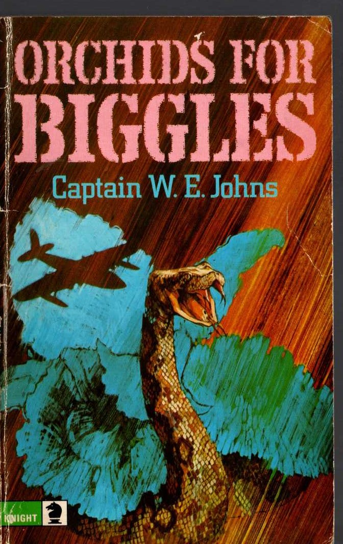 Captain W.E. Johns  ORCHIDS FOR BIGGLES front book cover image