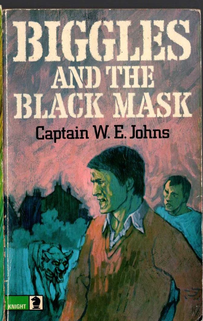 Captain W.E. Johns  BIGGLES AND THE BLACK MASK front book cover image