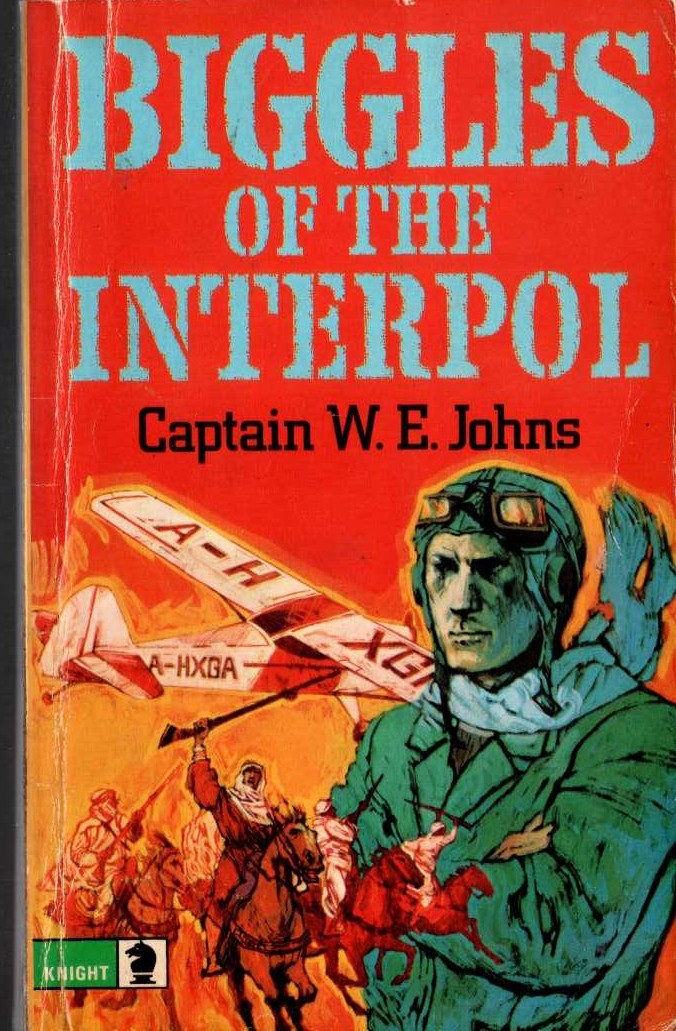 Captain W.E. Johns  BIGGLES OF THE INTERPOL front book cover image