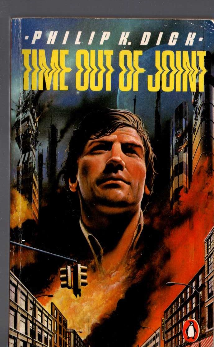 Philip K. Dick  TIME OUT OF JOINT front book cover image