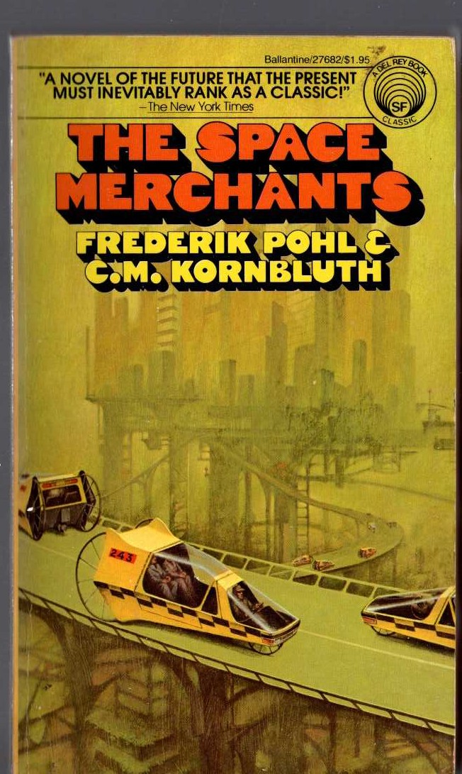 (Pohl, Frederik & Kornbluth, C.M.) THE SPACE MECHANTS front book cover image