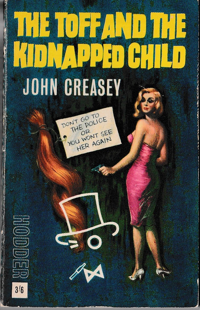 John Creasey  THE TOFF AND THE KIDNAPPED CHILD front book cover image