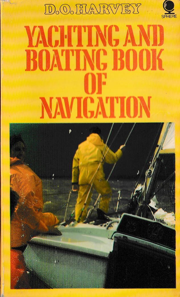 YACHTING AND BOATING BOOK OF NAVIGATION by D.O.Harvey front book cover image