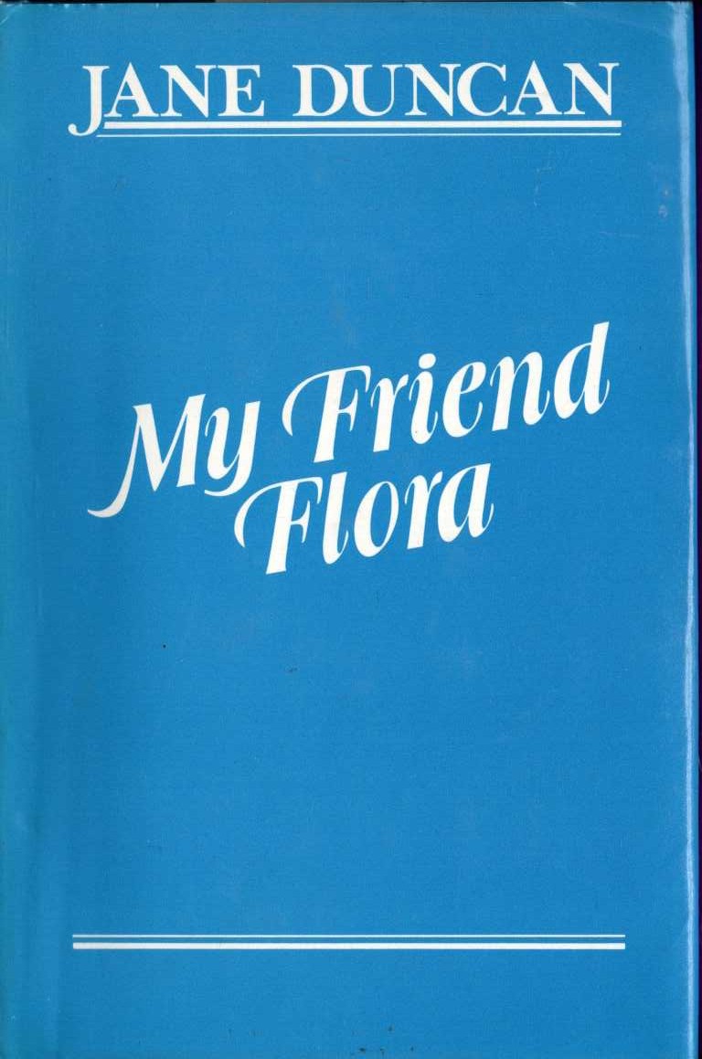 MY FRIEND FLORA front book cover image