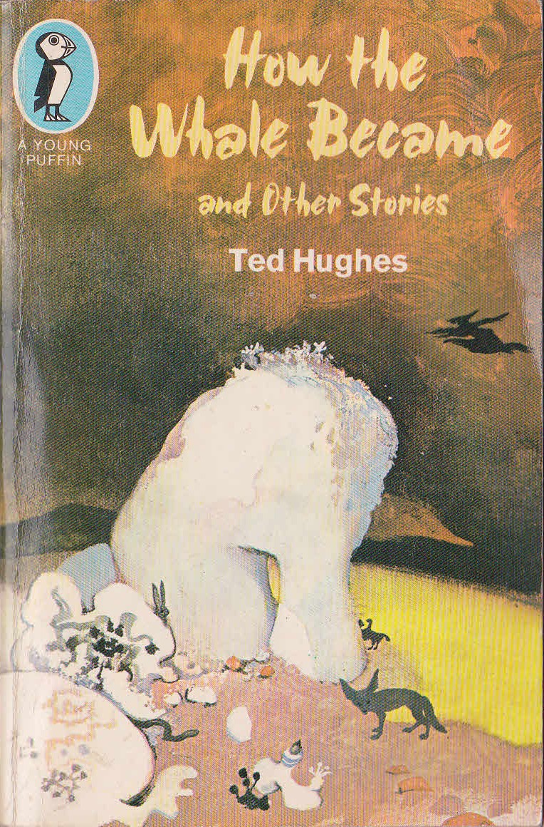 Ted Hughes  HOW THE WHALE BECAME and Other Stories front book cover image