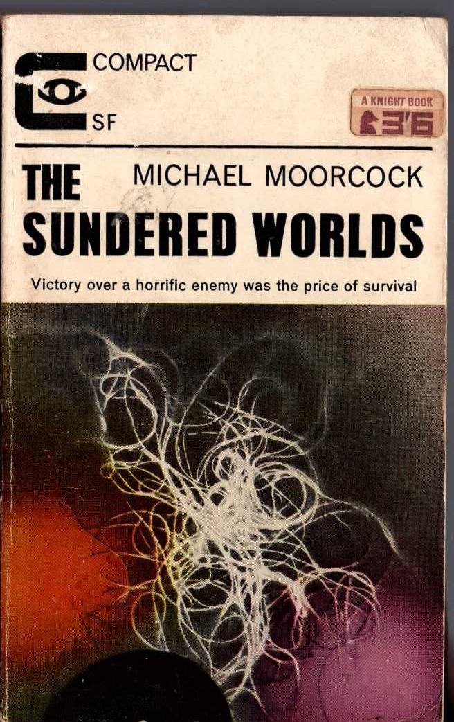 Michael Moorcock  THE SUNDERED WORLDS front book cover image