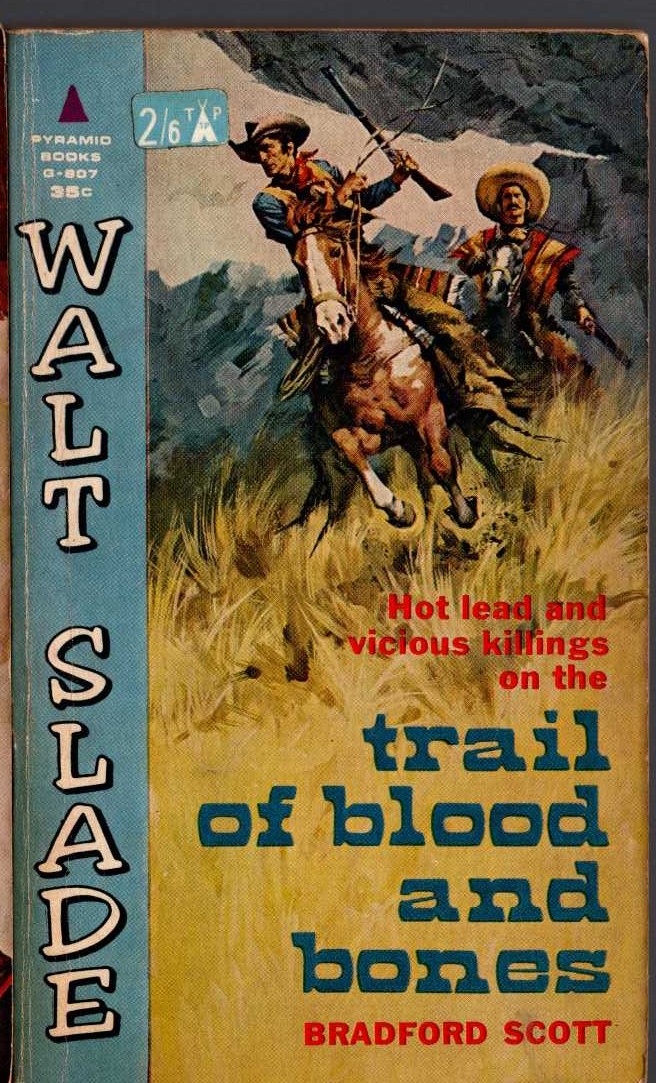 Bradford Scott  TRAIL OF BLOOD AND BONES front book cover image