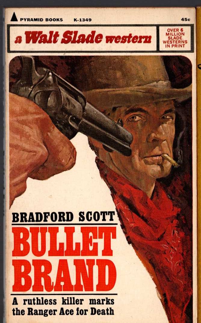 Bradford Scott  BULLET BRAND front book cover image