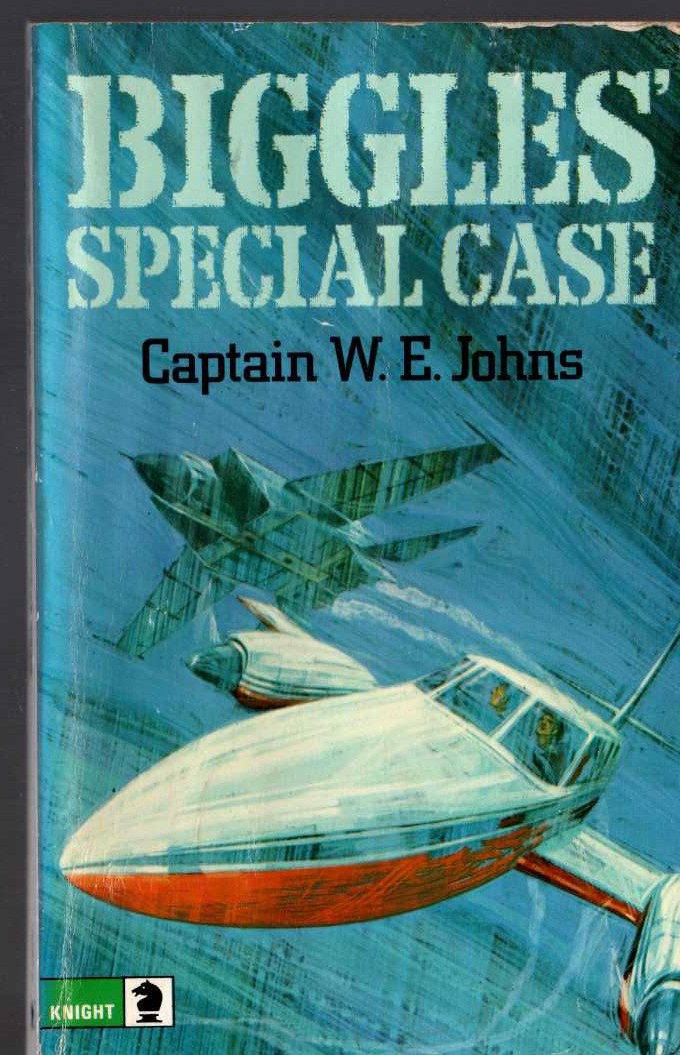 Captain W.E. Johns  BIGGLES' SPECIAL CASE front book cover image
