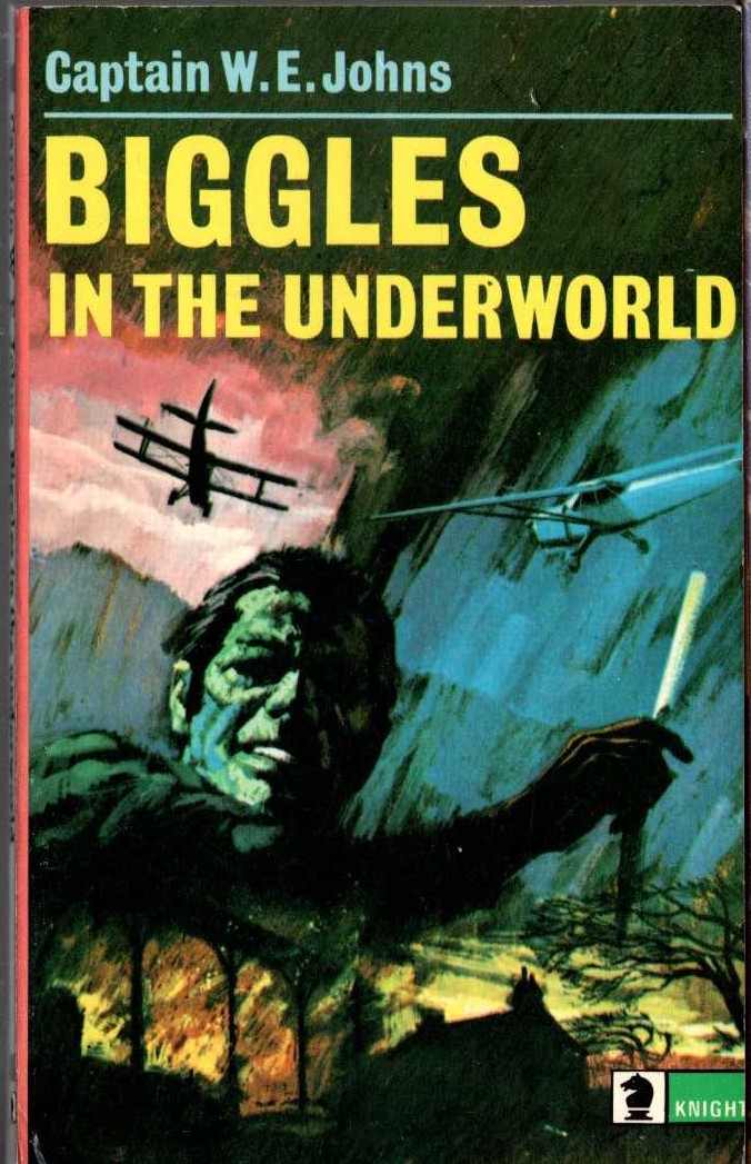Captain W.E. Johns  BIGGLES IN THE UNDERWORLD front book cover image