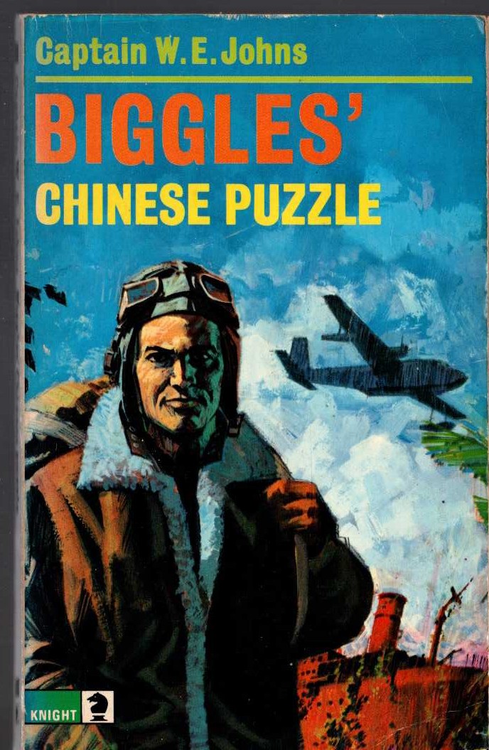 Captain W.E. Johns  BIGGLES' CHINESE PUZZLE front book cover image