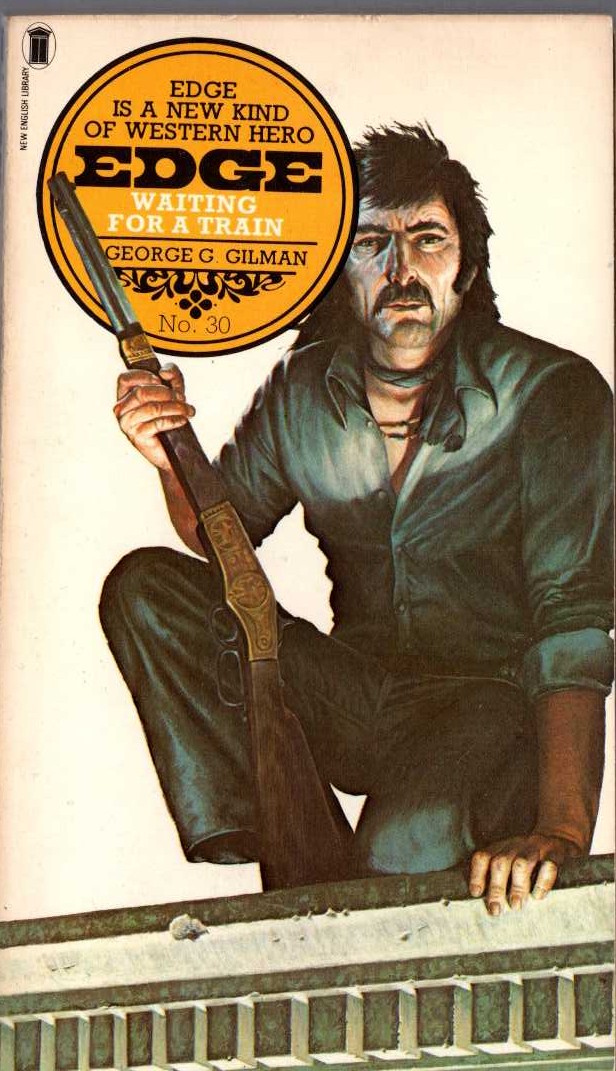 George G. Gilman  EDGE 30: WAITING FOR A TRAIN front book cover image