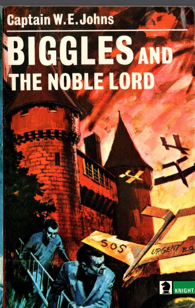 Captain W.E. Johns  BIGGLES AND THE NOBLE LORD front book cover image