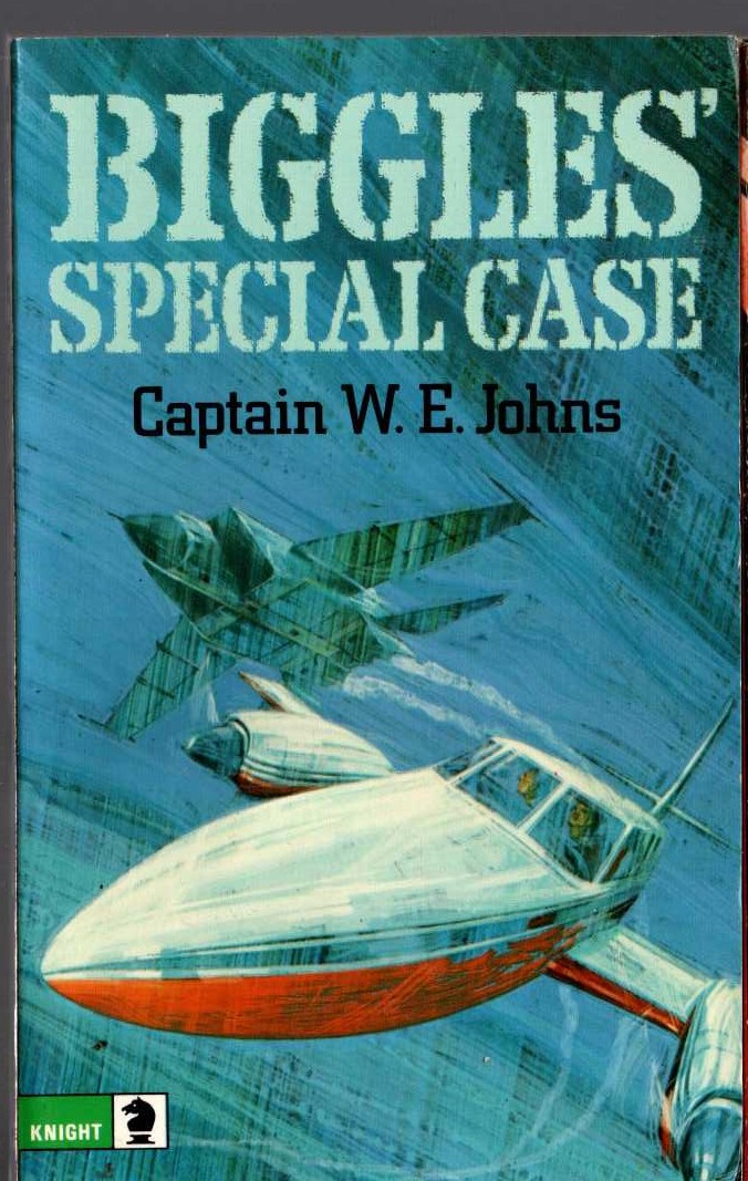 Captain W.E. Johns  BIGGLES' SPECIAL CASE front book cover image