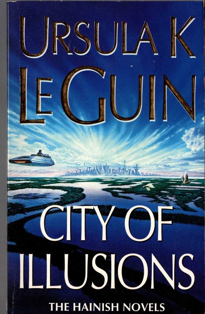 Ursula Le Guin  CITY OF ILLUSIONS front book cover image
