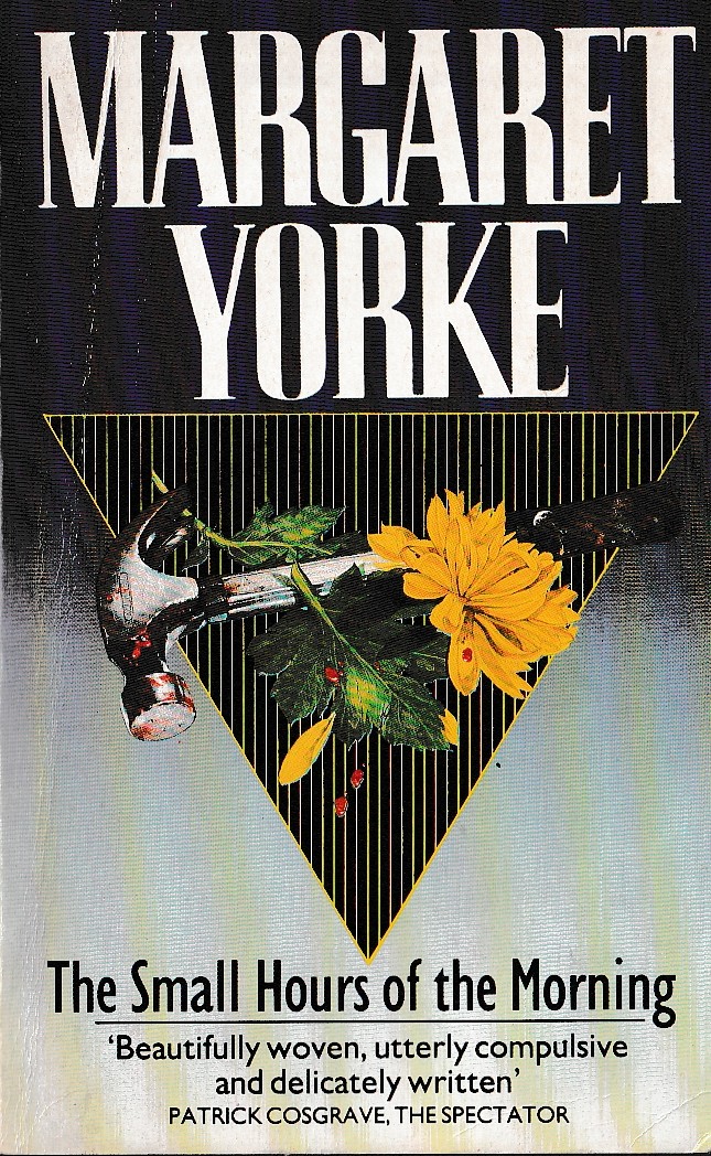 Margaret Yorke  THE SMALL HOURS OF MORNING front book cover image