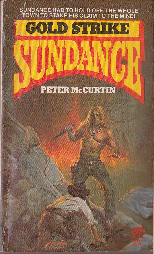Peter McCurtin  SUNDANCE: GOLD STRIKE front book cover image