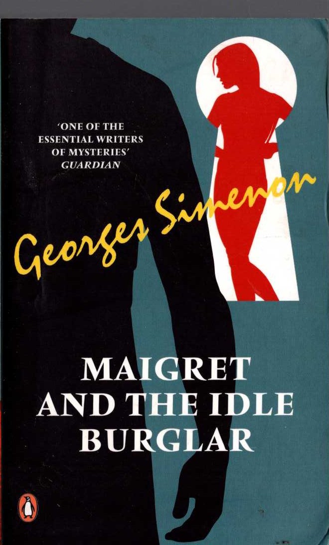 Georges Simenon  MAIGRET AND THE IDLE BURGLAR front book cover image