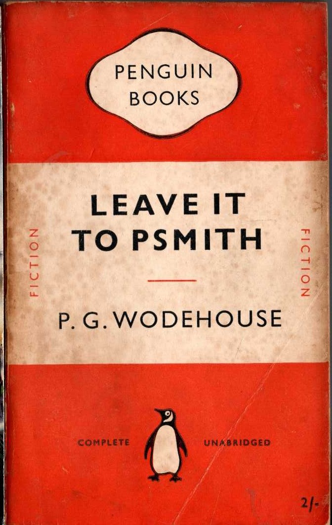 P.G. Wodehouse  LEAVE IT TO PSMITH front book cover image