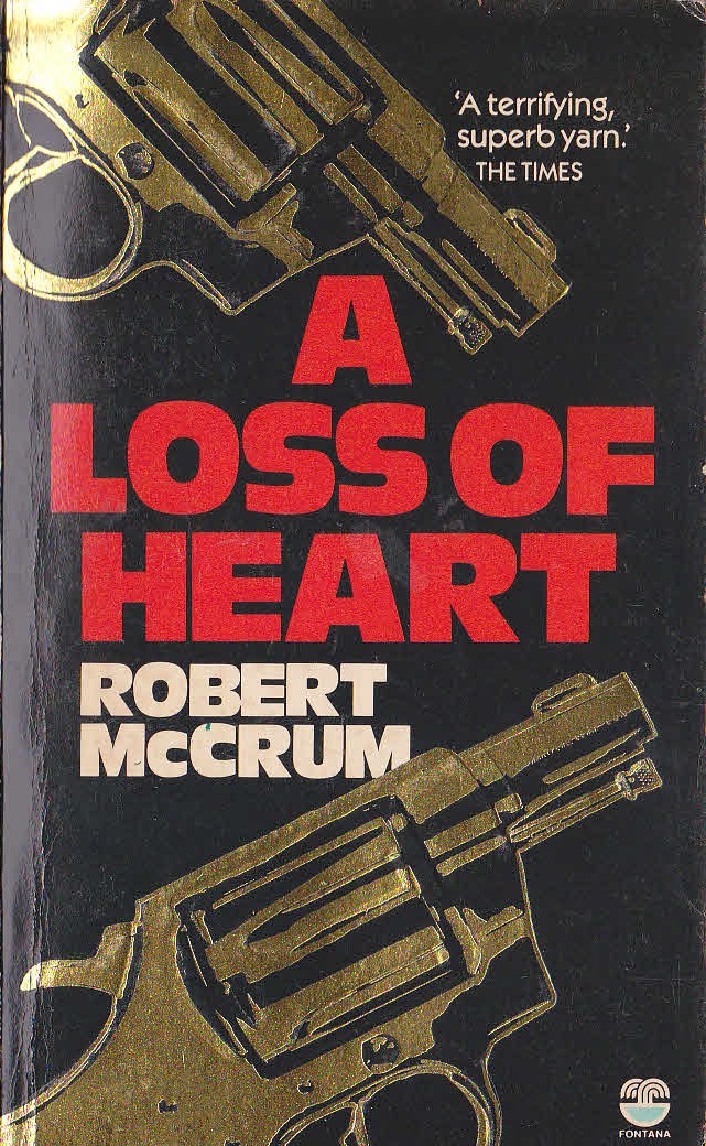 Robert McCrum  A LOSS OF HEART front book cover image