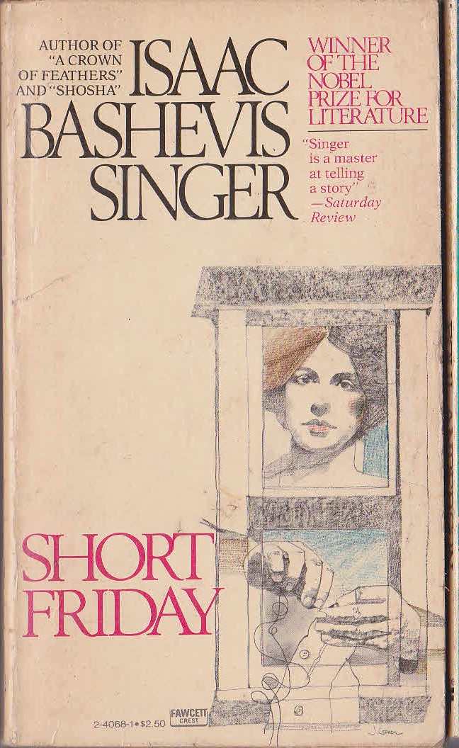 Isaac Bashevis Singer  SHORT FRIDAY front book cover image