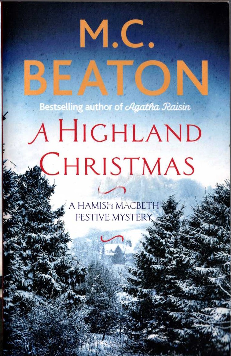 M.C. Beaton  A HIGHLAND CHRISTMAS. A Hamish Macbeth Festive Mystery front book cover image