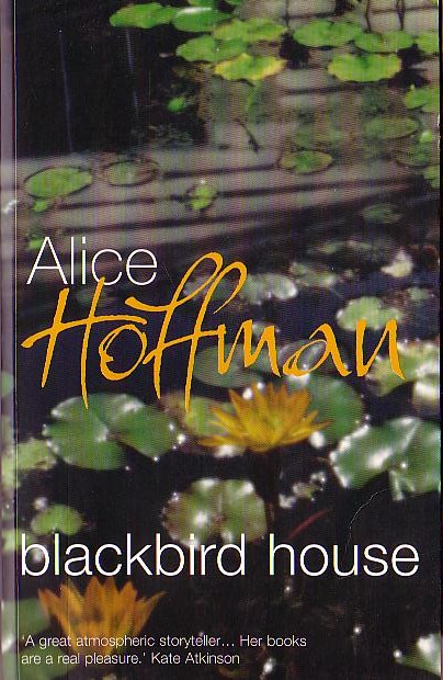 Alice Hoffman  BLACKBIRD HOUSE front book cover image